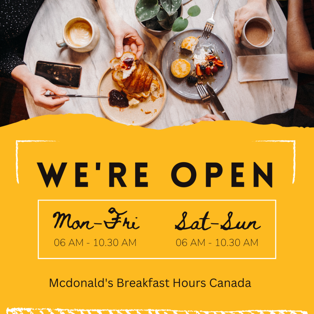 Mcdonald's Breakfast Hours Canada
