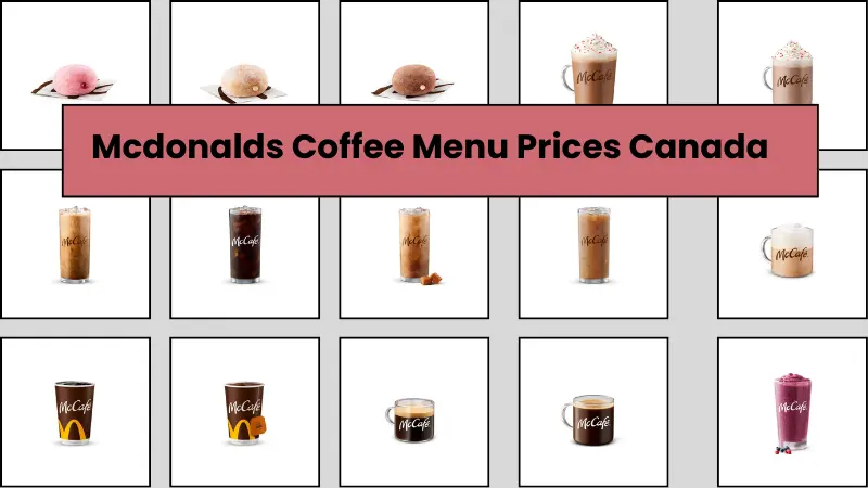 Mcdonalds Coffee Menu Prices Canada